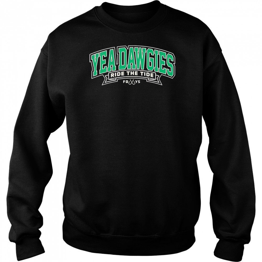 Yea Dawgies ride the tide shirt Hoodie