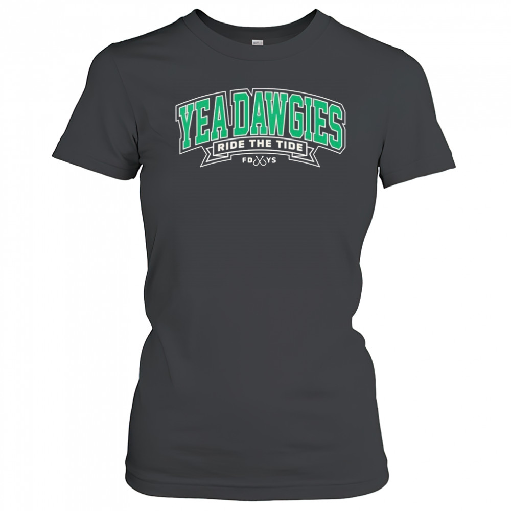 Yea Dawgies ride the tide shirt Women's T-shirt