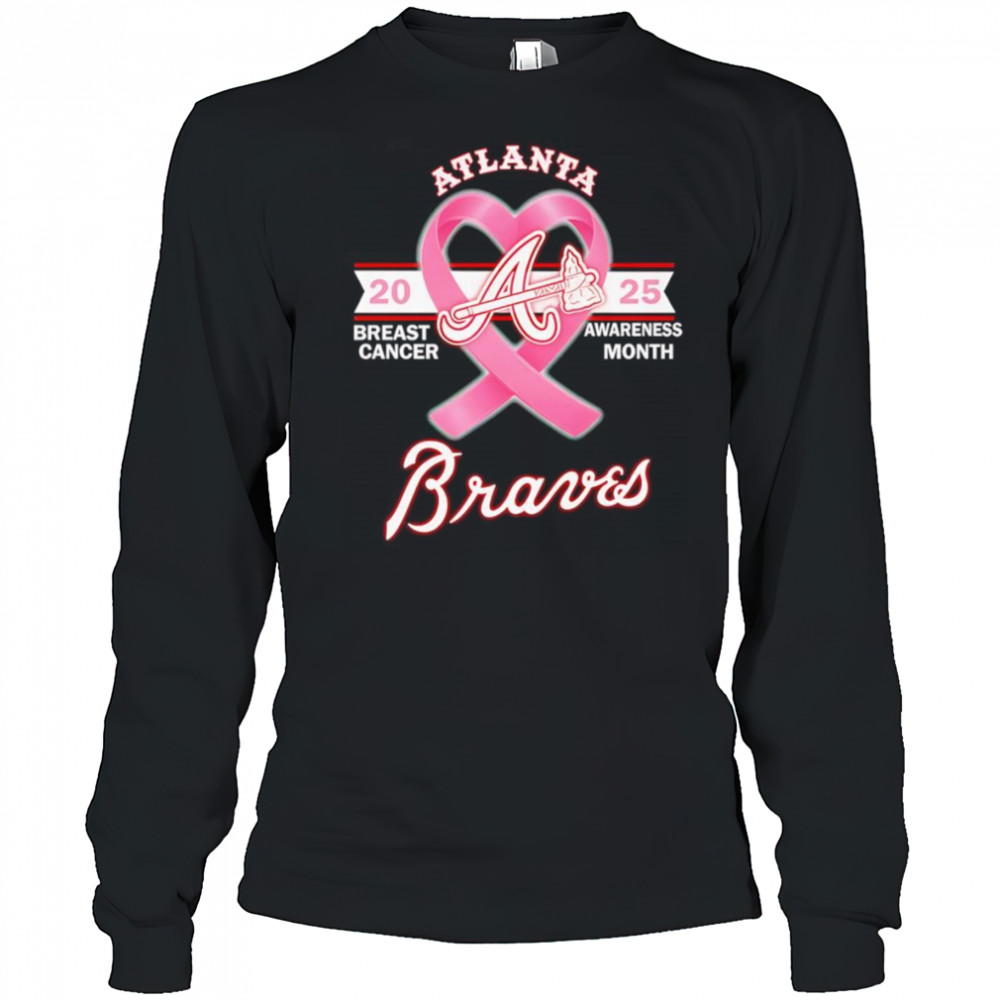 2025 Breast Cancer Awareness Month Atlanta Braves shirt Long Sleeved