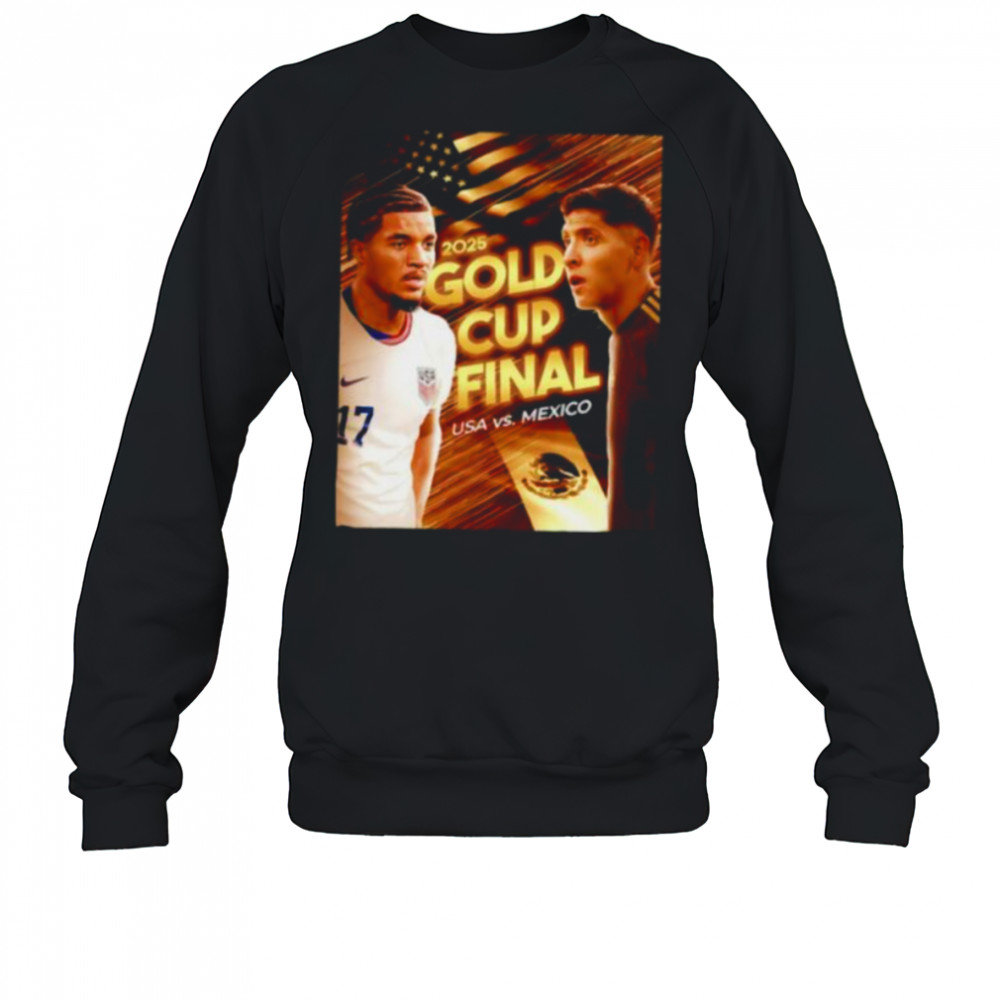 2025 Gold Cup Final USA vs Mexico shirt Sweatshirt