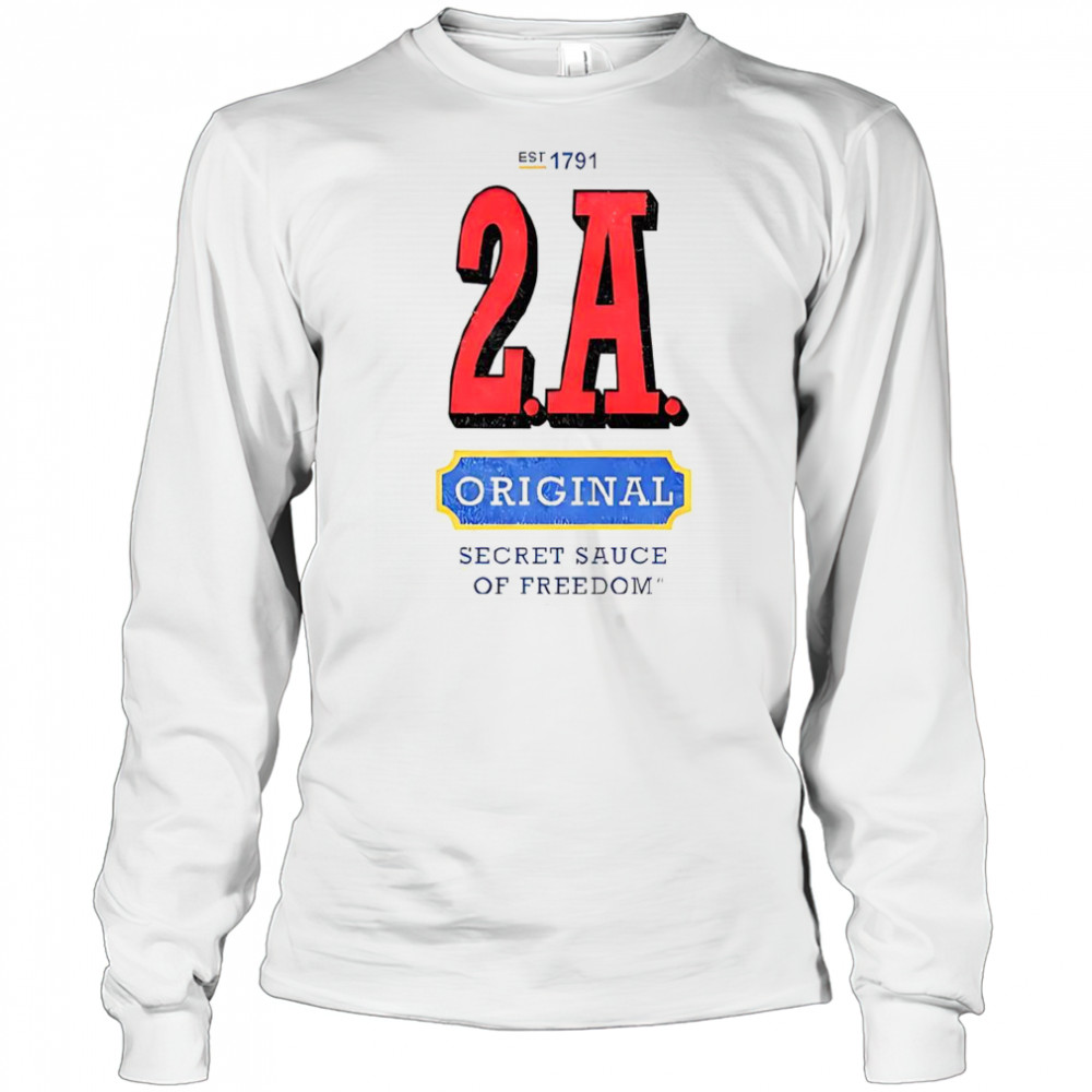 2A Original Secret Sauce Of Freedom T-Shirt Long Sleeved
