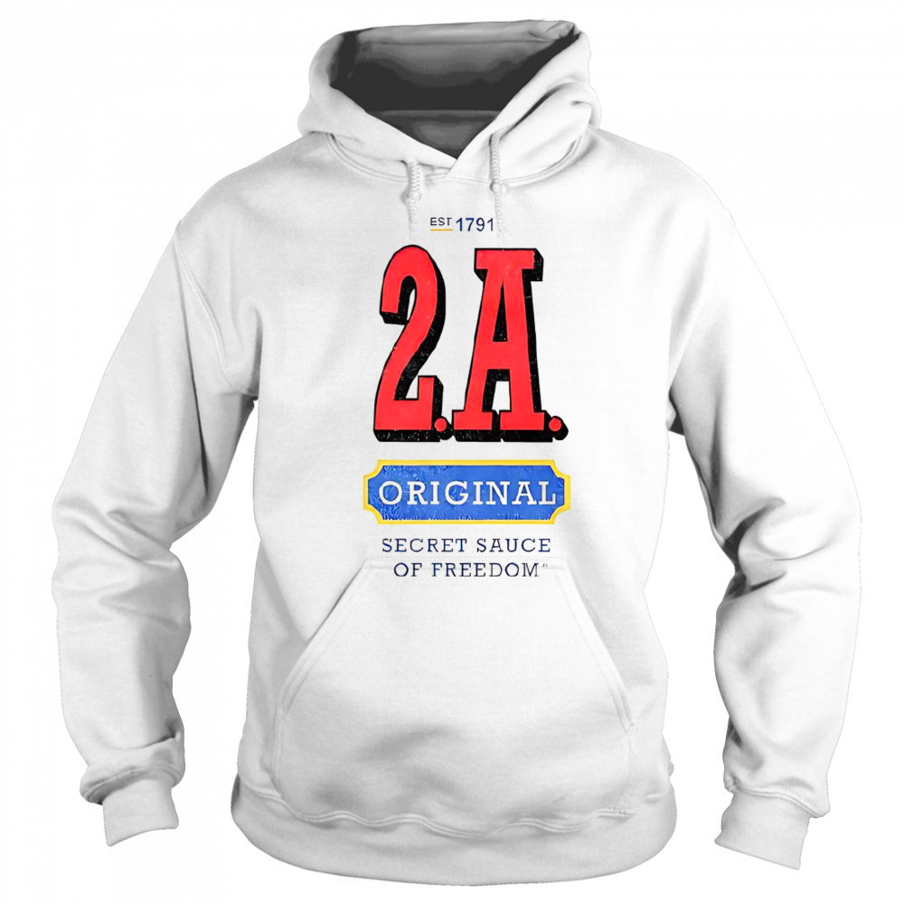2A Original Secret Sauce Of Freedom T-Shirt Sweatshirt