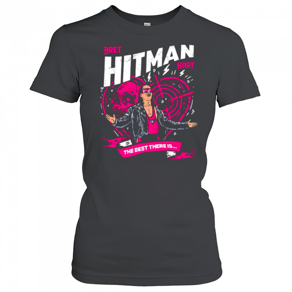 Bret Hitman Hart The Best There Is shirt Women's T-shirt