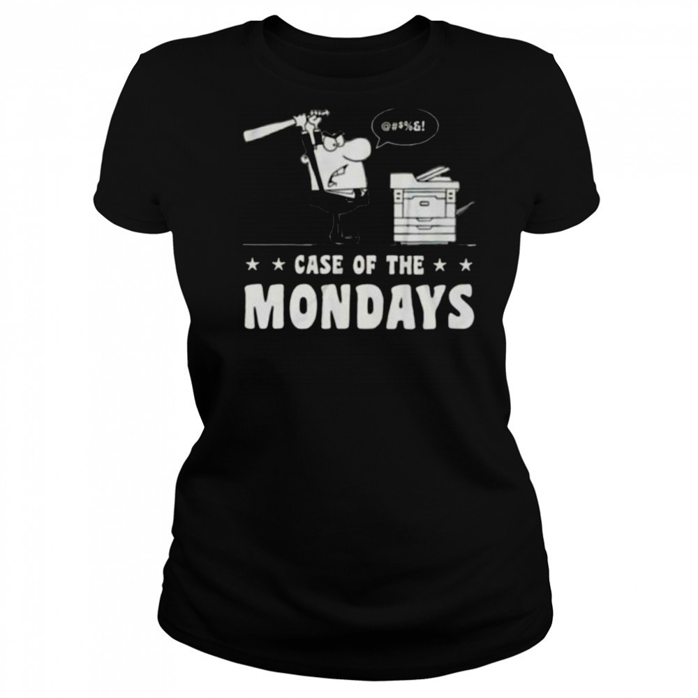Case of the mondays shirt Women's T-shirt