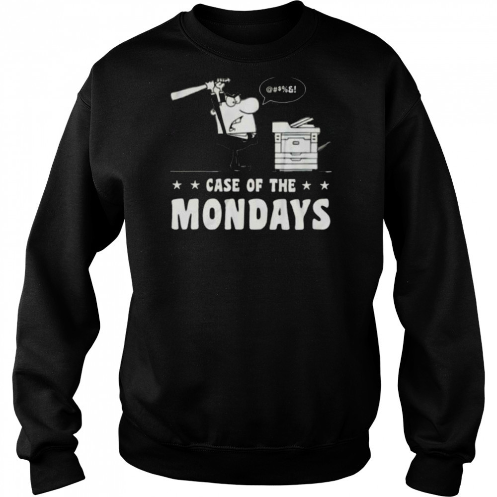 Case of the mondays shirt Hoodie