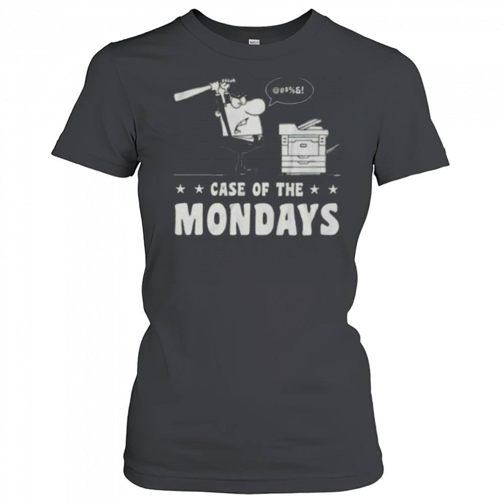 Case of the mondays shirt Women's T-shirt