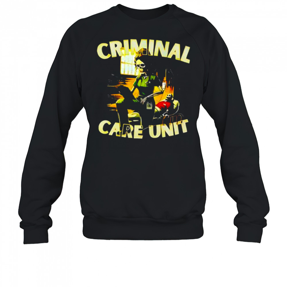 Criminal care unit pattern shirt Sweatshirt