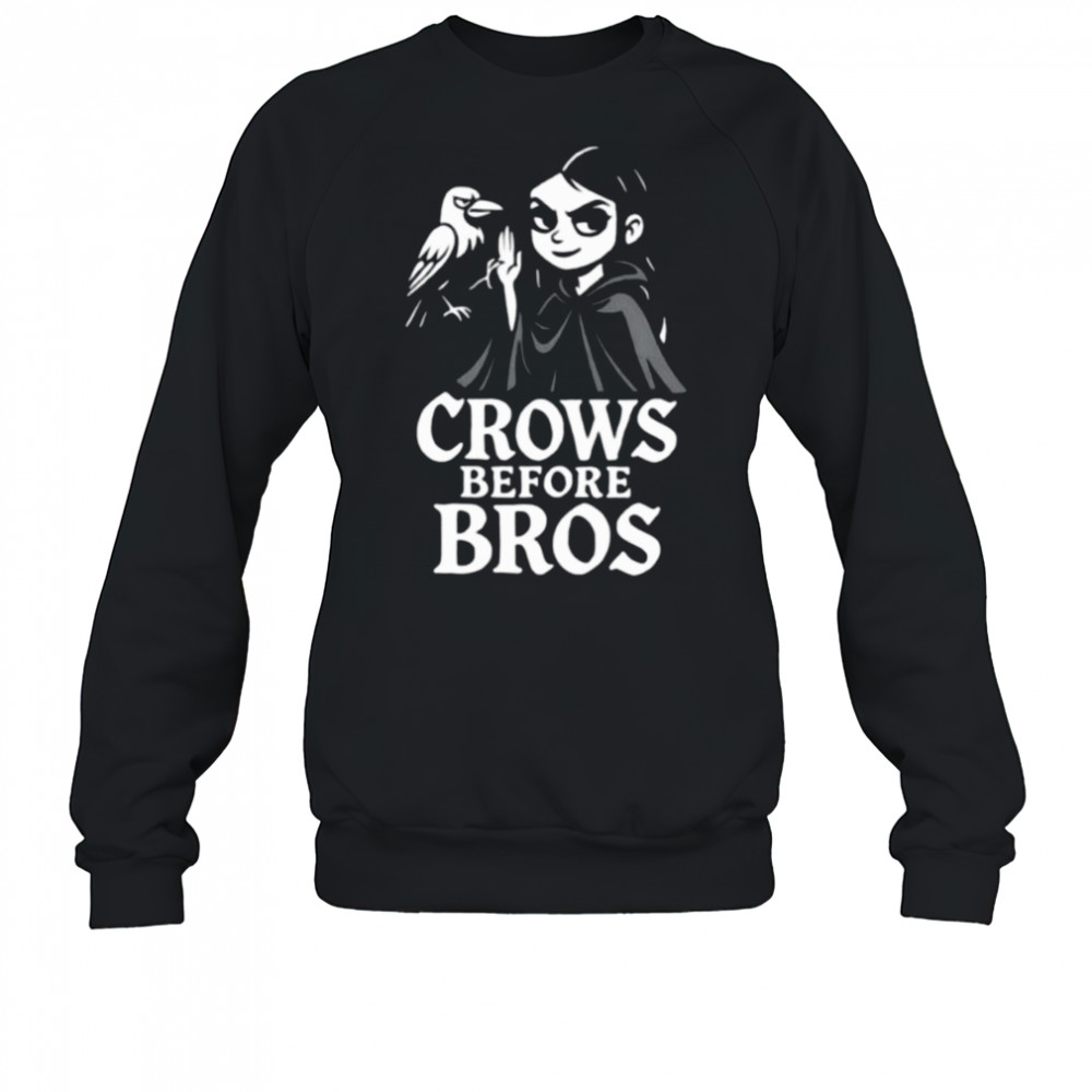 Crows before bros shirt Sweatshirt