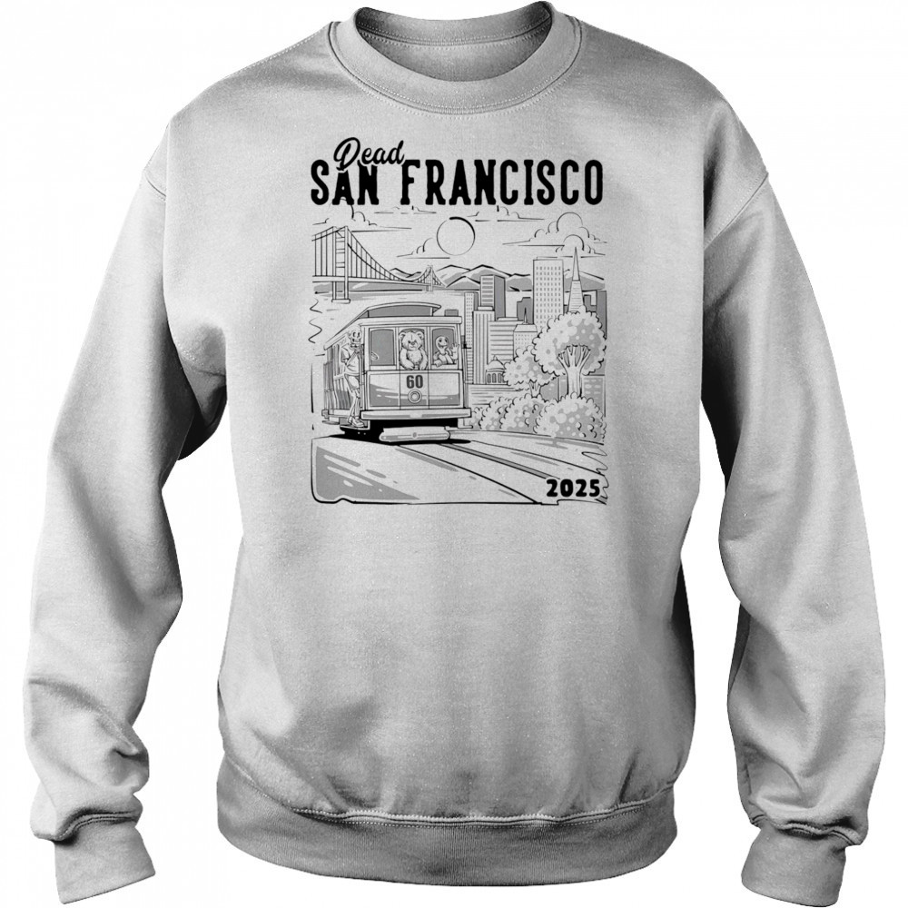 Dead San Francisco 2025 shirt Hoodie