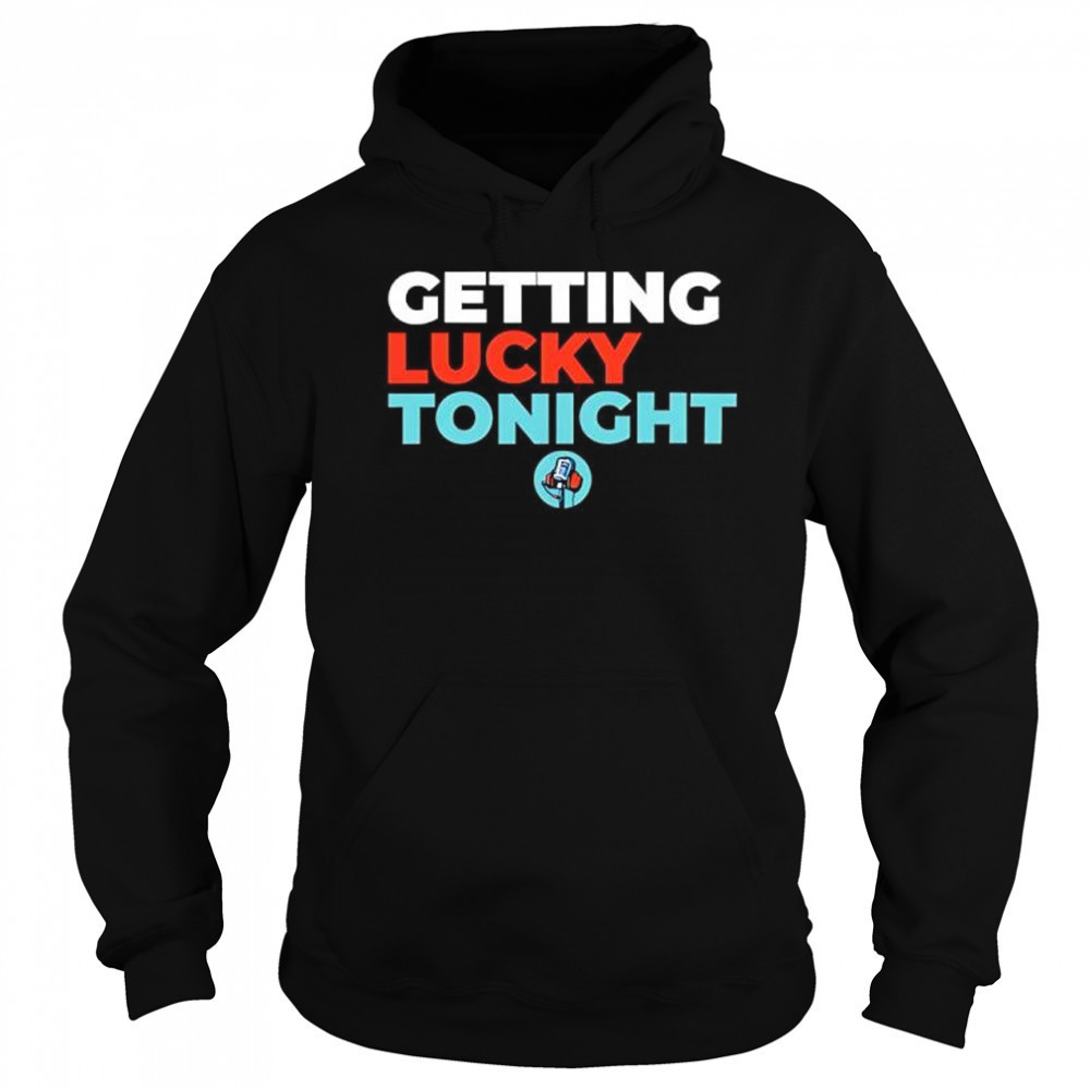 Dirty mo media door bumper clear getting lucky tonight shirt Sweatshirt