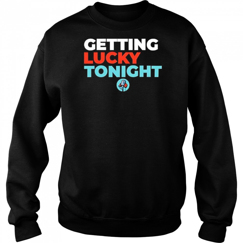 Dirty mo media door bumper clear getting lucky tonight shirt Hoodie