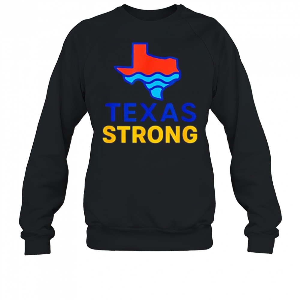 Disaster relief supportTexas strong flood shirt Sweatshirt
