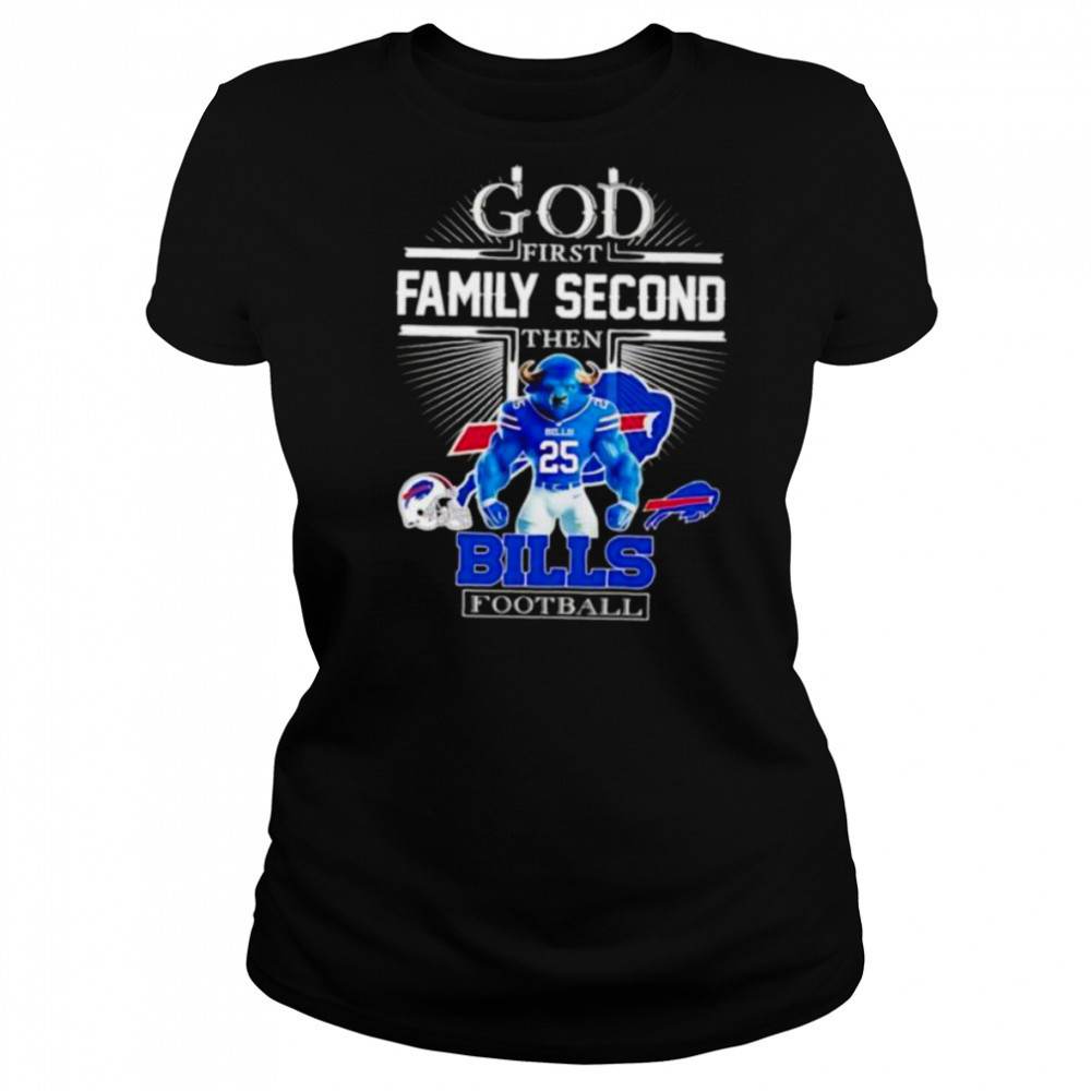 God first family second then Buffalo Bills Football mascot shirt Women's T-shirt