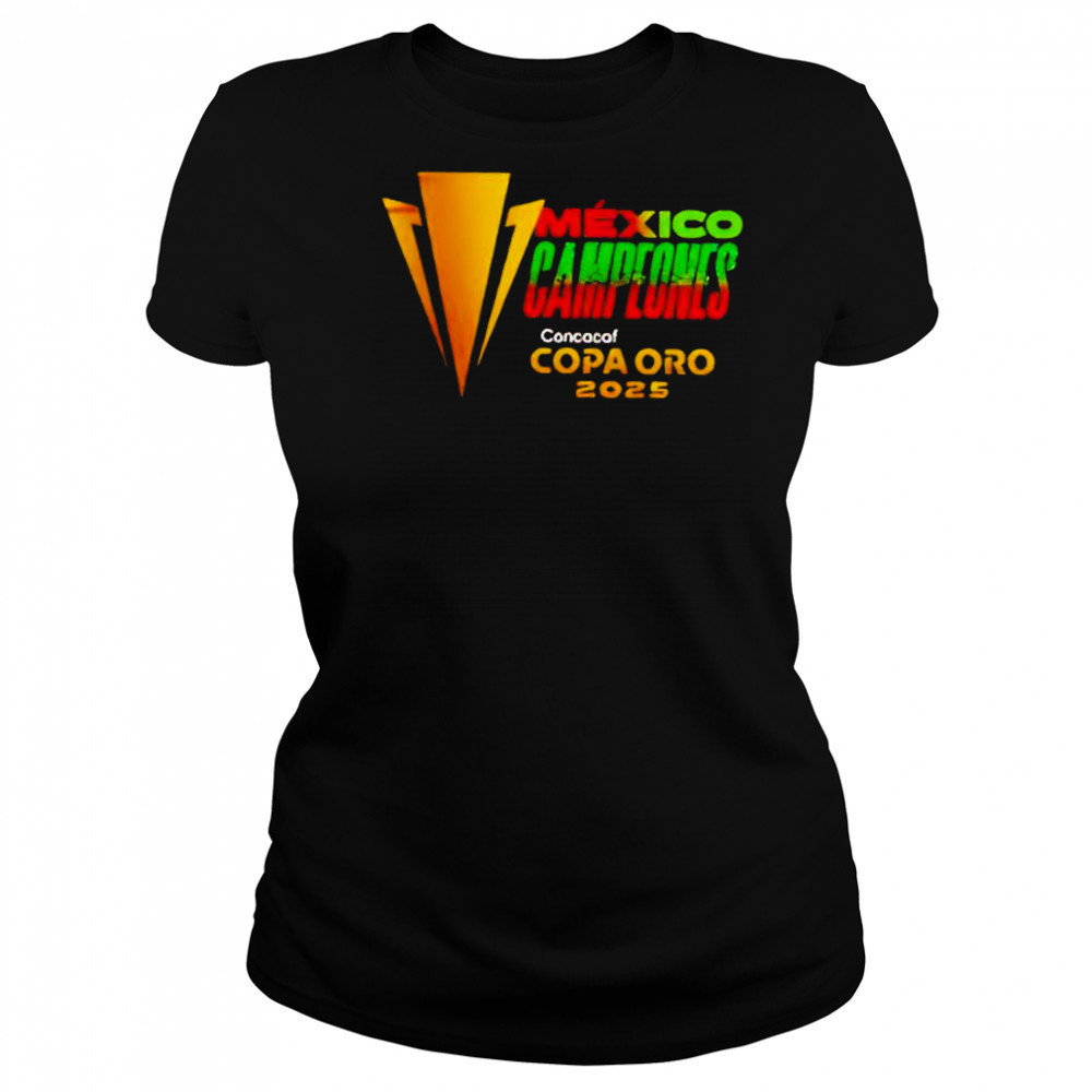 Mexico campeones concacaf copa oro 2025 limited shirt Women's T-shirt