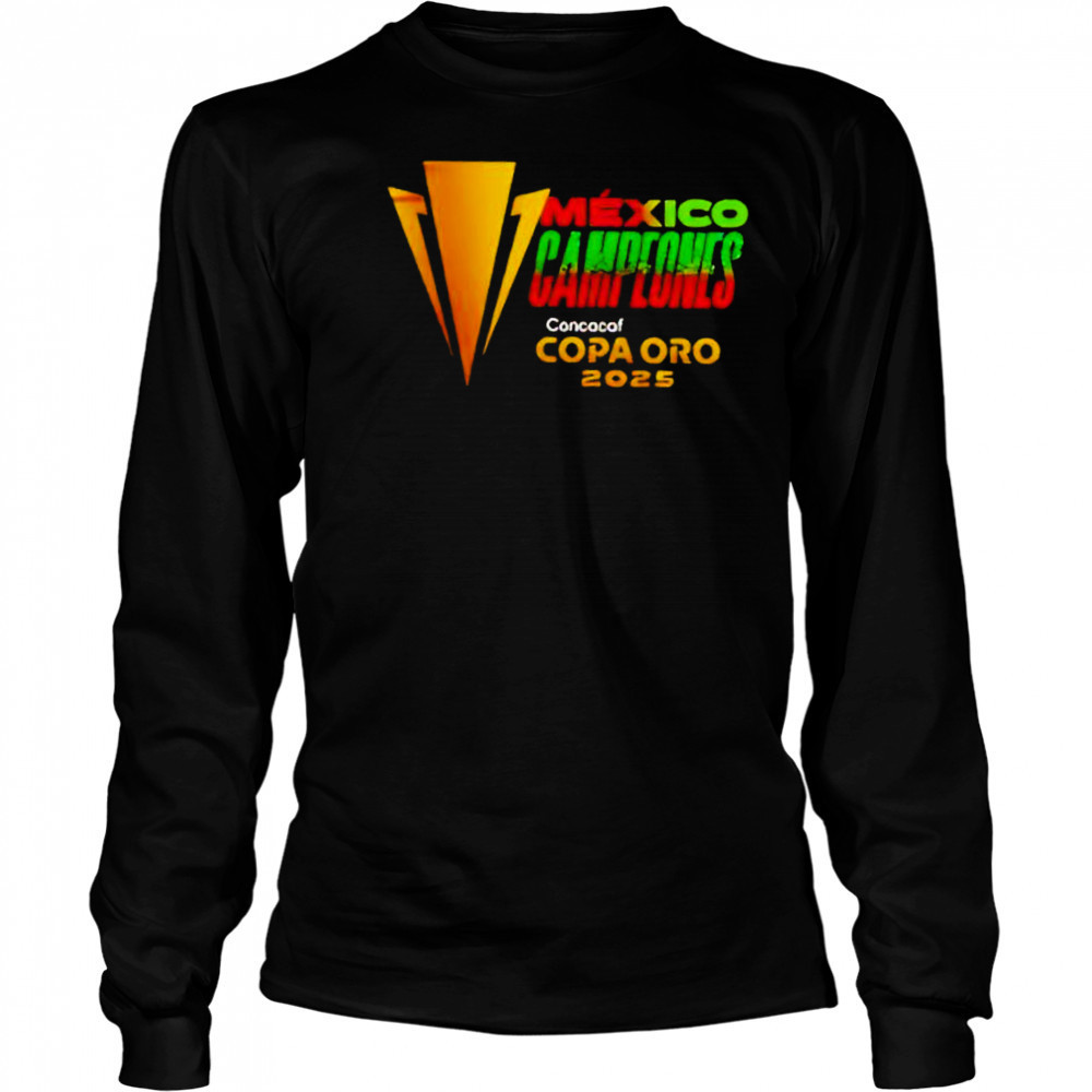 Mexico campeones concacaf copa oro 2025 limited shirt Long Sleeved