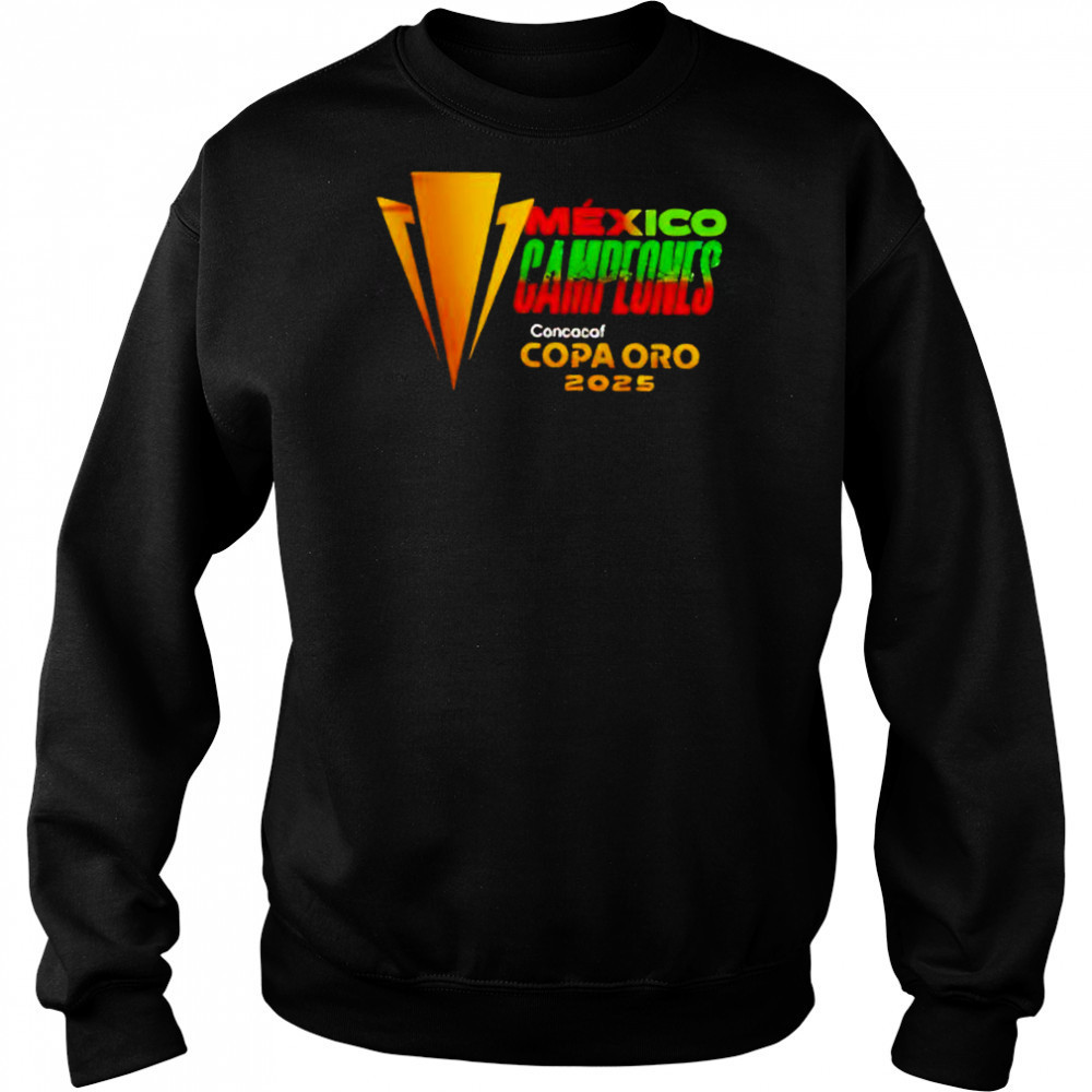 Mexico campeones concacaf copa oro 2025 limited shirt Hoodie