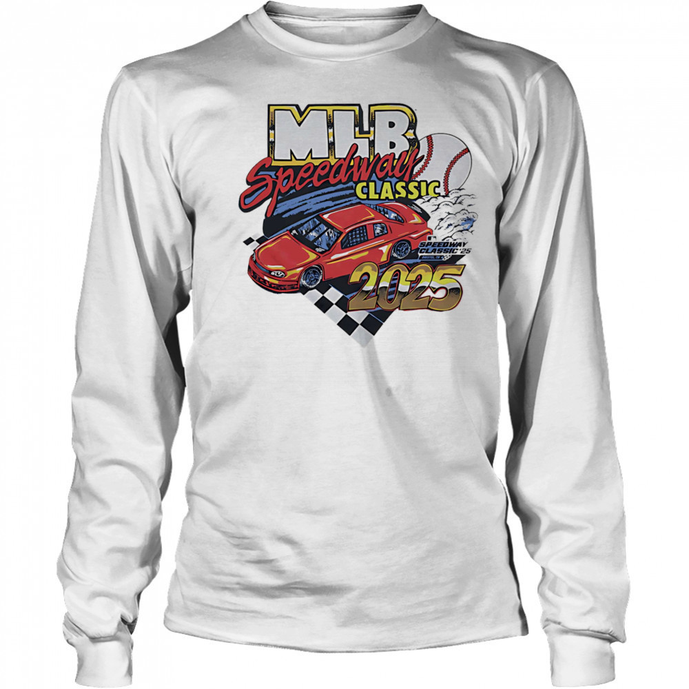 MLB Speedway Classic 2025 graphic shirt Long Sleeved