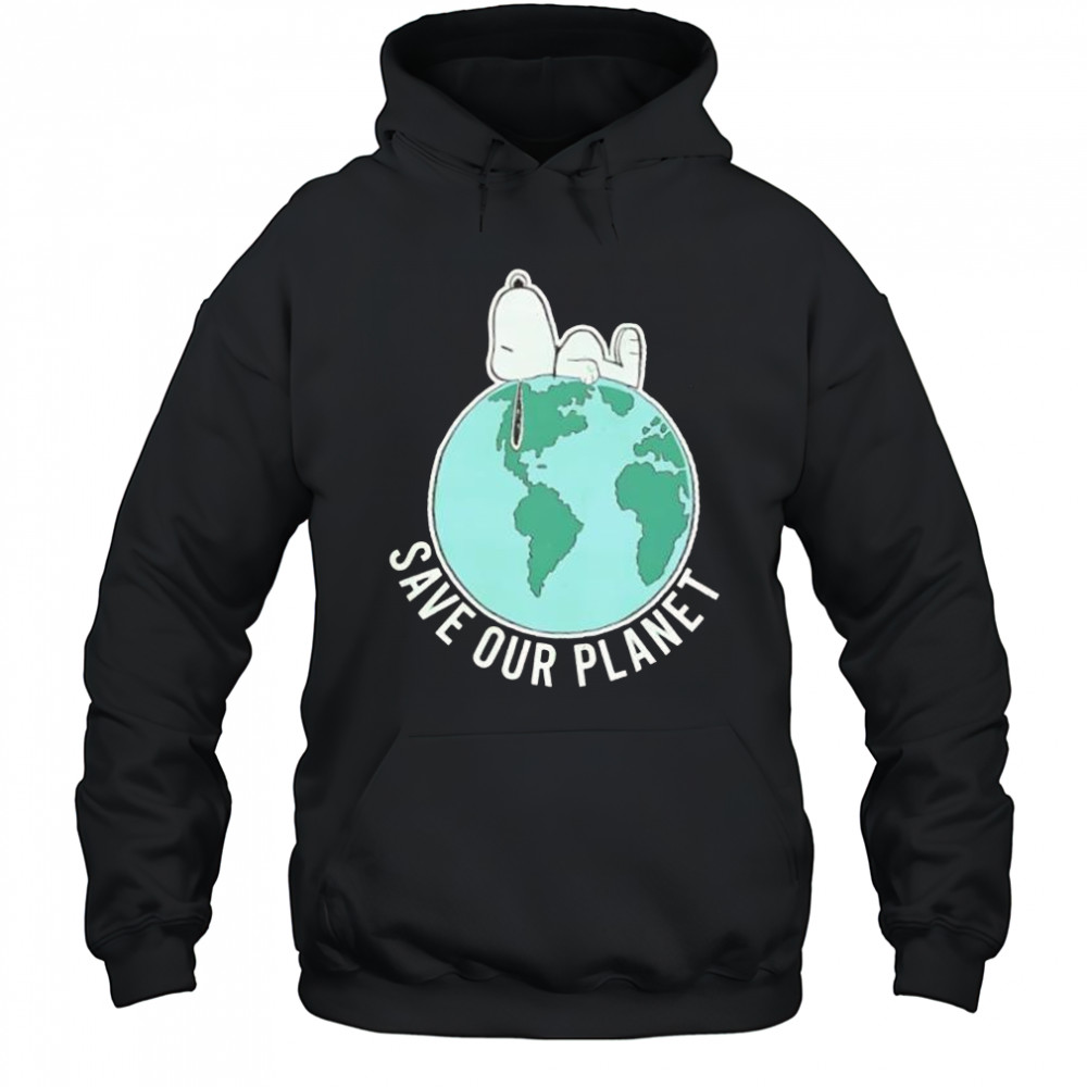 Peanuts Snoopy Save Our Planet shirt Hoodie