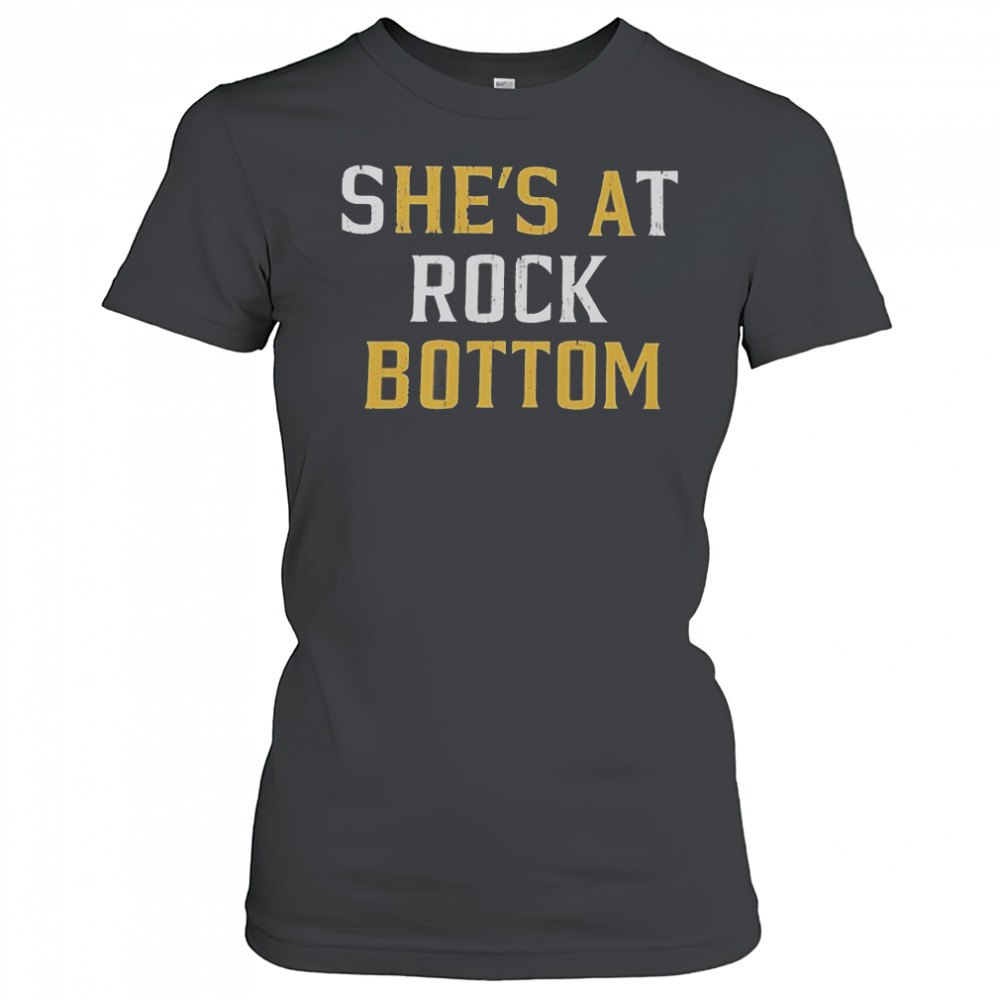 She’s At Rock Bottom He’s A Bottom T-Shirt Women's T-shirt