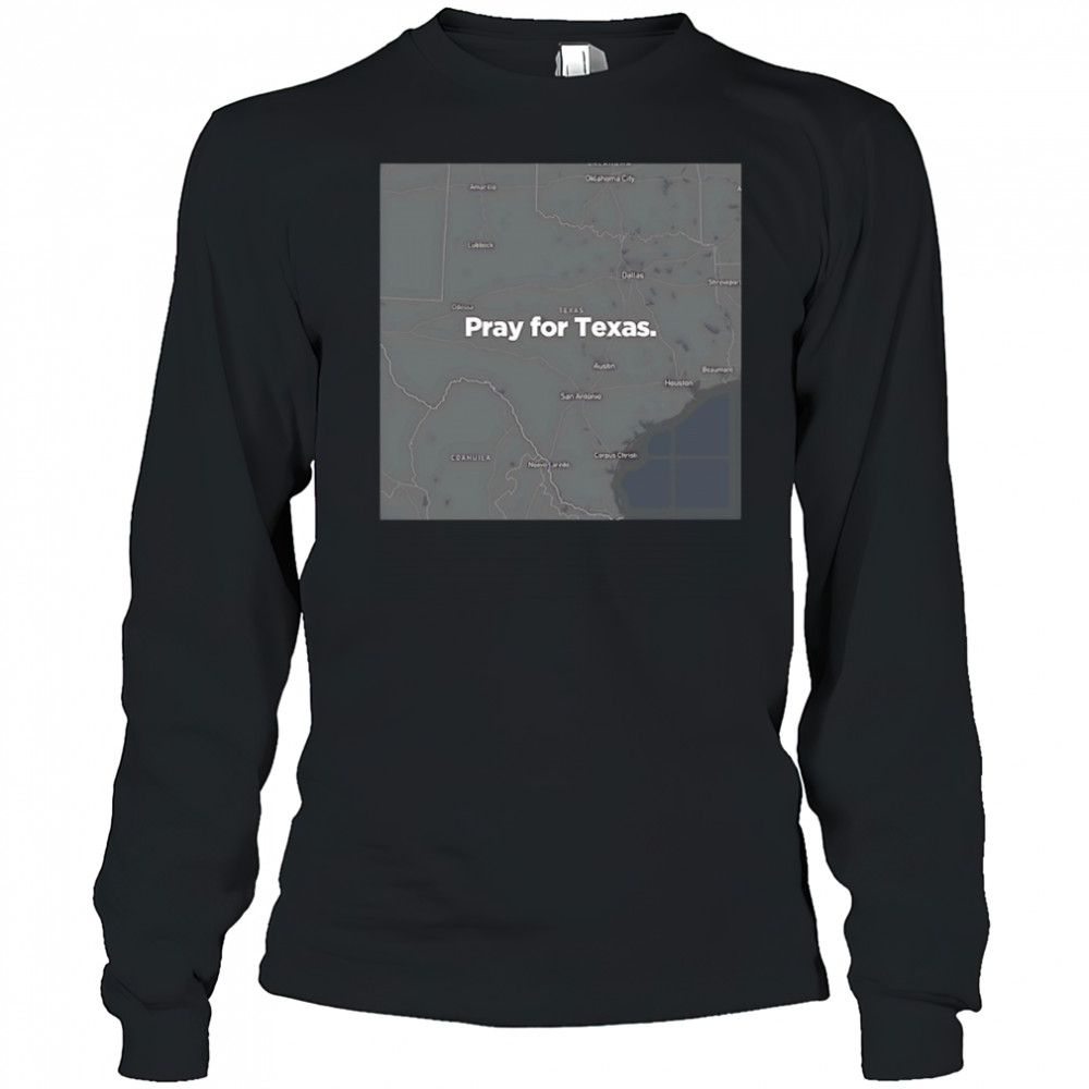 Texas Strong pray for Texas State 2025 shirt Long Sleeved