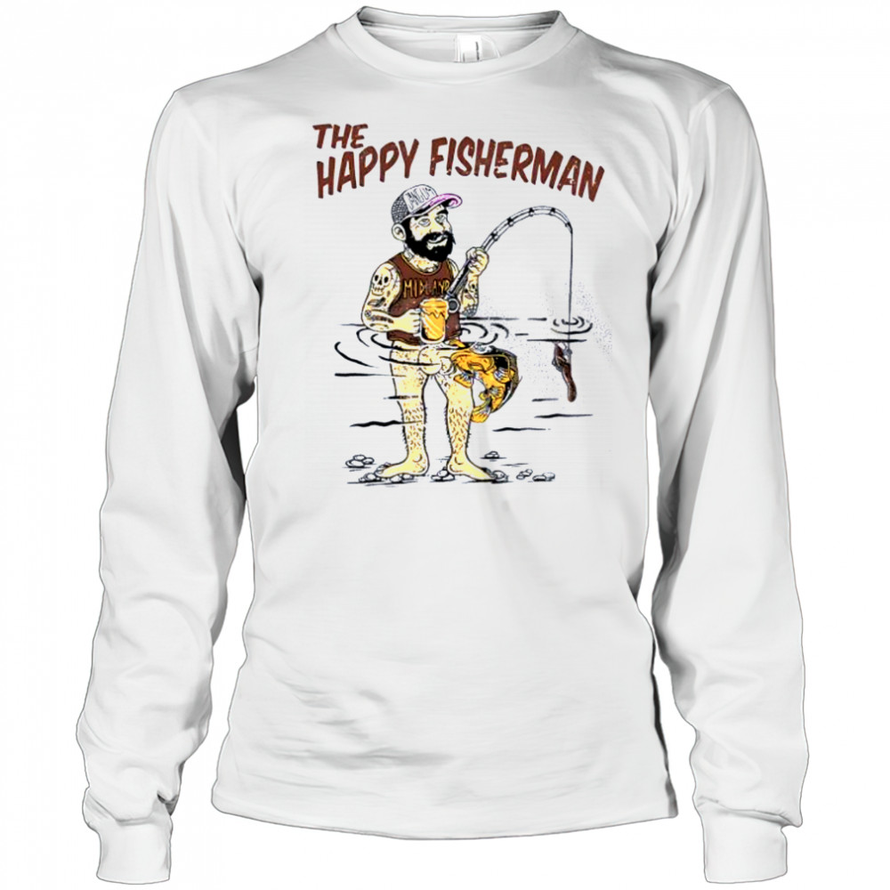 The Happy Fisherman vintage shirt Long Sleeved