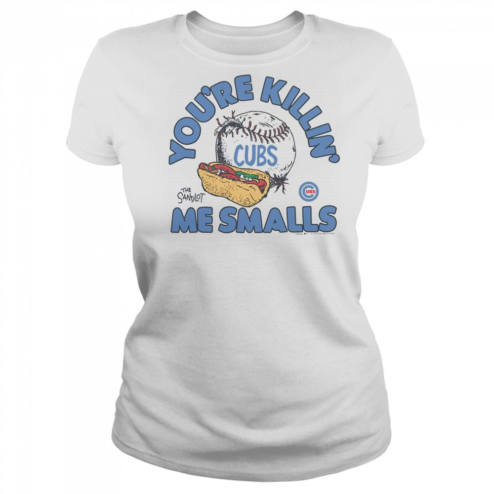 The Sandlot X Chicago Cubs You’re Killin’ Me Smalls You’re Killin’ Me Smalls T-Shirt Women's T-shirt
