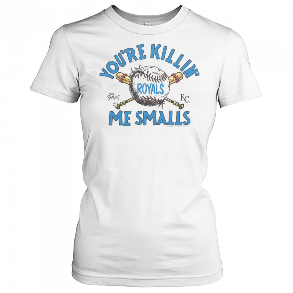 The Sandlot X Kansas City Royals You’re Killin’ Me Smalls T-Shirt Women's T-shirt