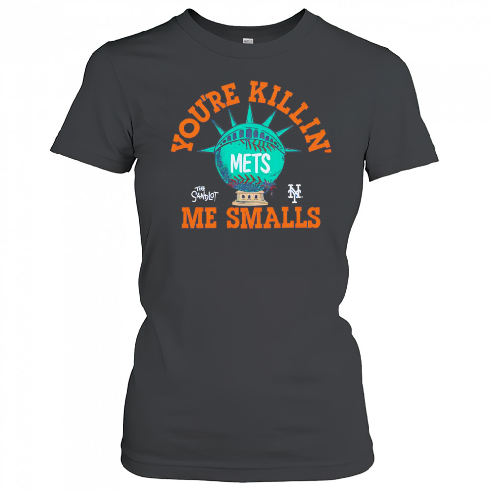 The Sandlot x New York Mets you’re killin’ me smalls baseball shirt Women's T-shirt