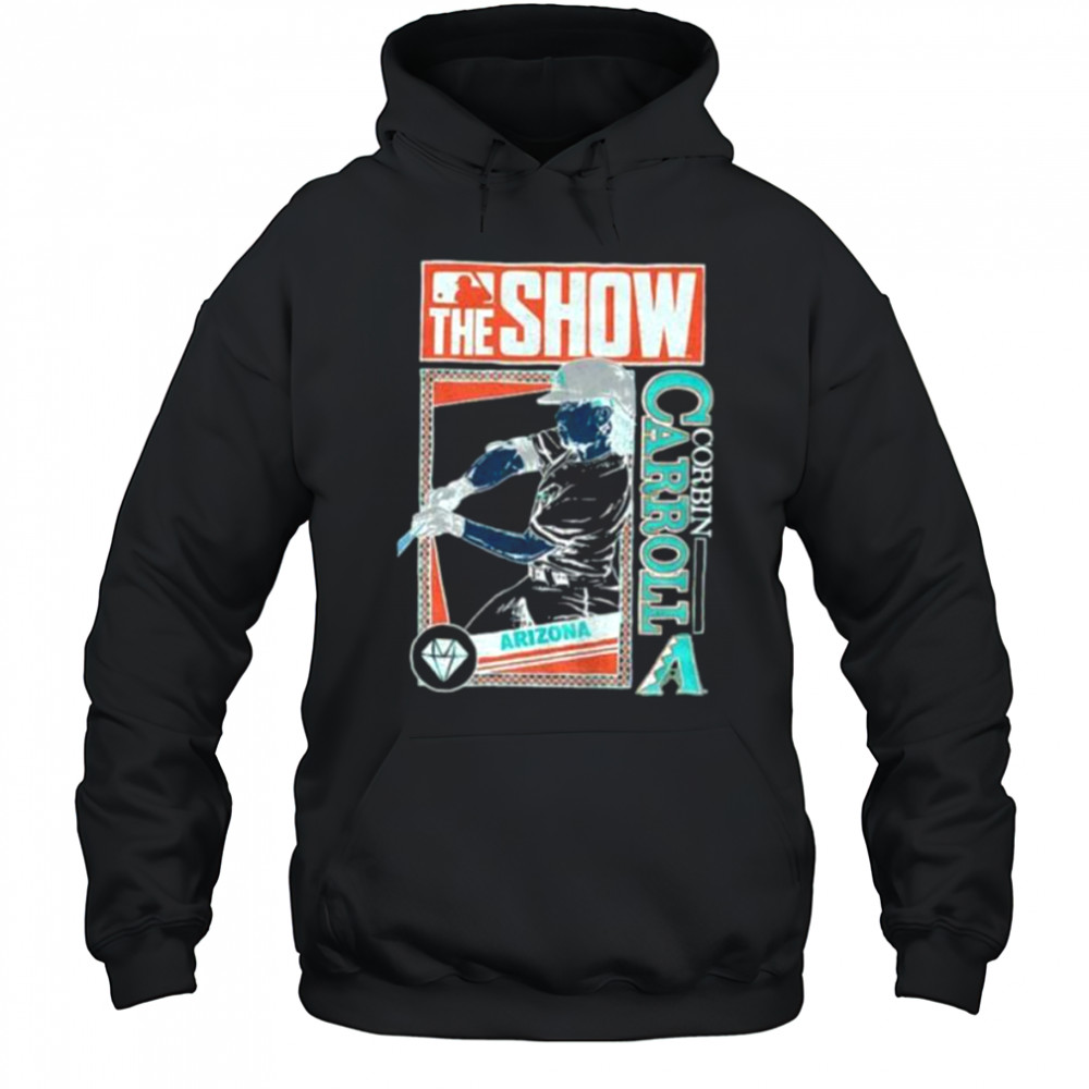 The Show Corbin Carroll Arizona Diamondbacks MLB Baseball cartoon shirt Hoodie