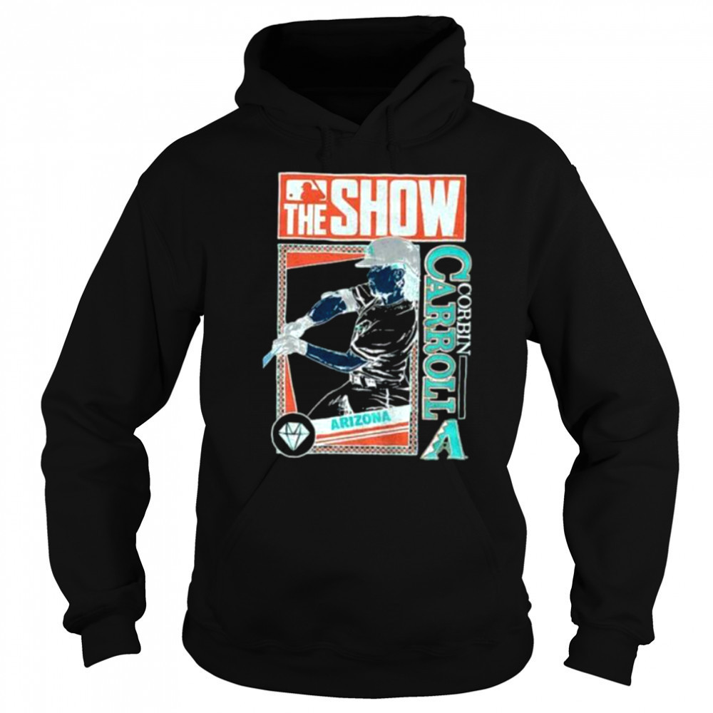 The Show Corbin Carroll Arizona Diamondbacks MLB Baseball cartoon shirt Sweatshirt