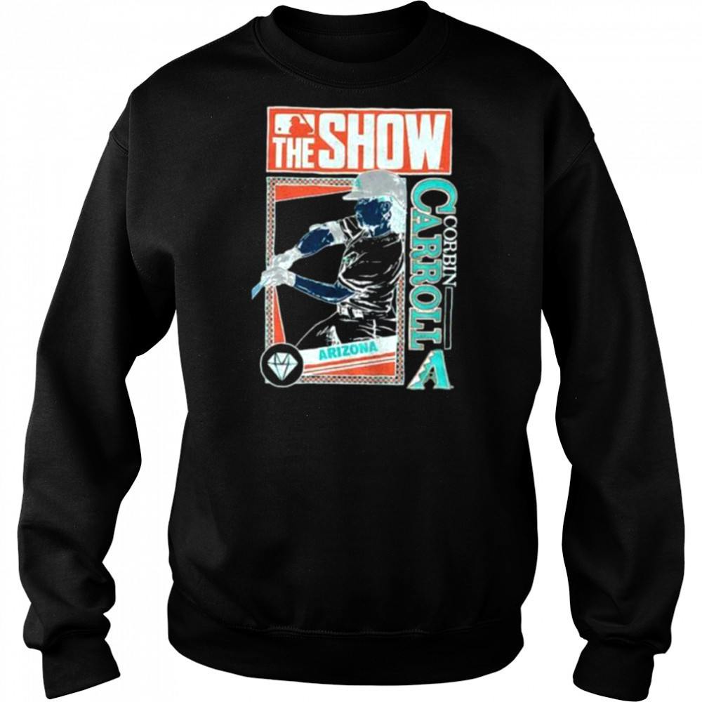 The Show Corbin Carroll Arizona Diamondbacks MLB Baseball cartoon shirt Hoodie