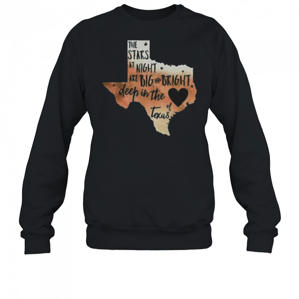 The stars at night are big and bright deep in the heart of Texas shirt Sweatshirt