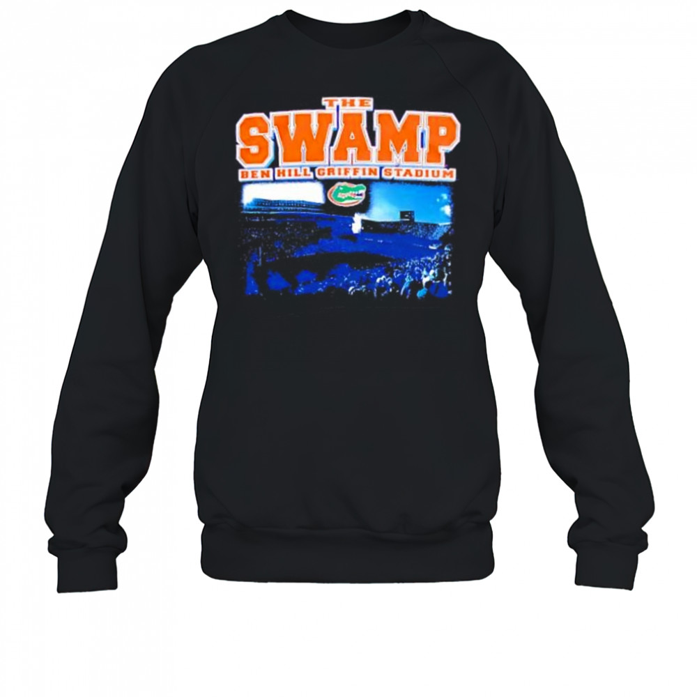 The Swamp Ben Hill Griffin Stadium shirt Sweatshirt