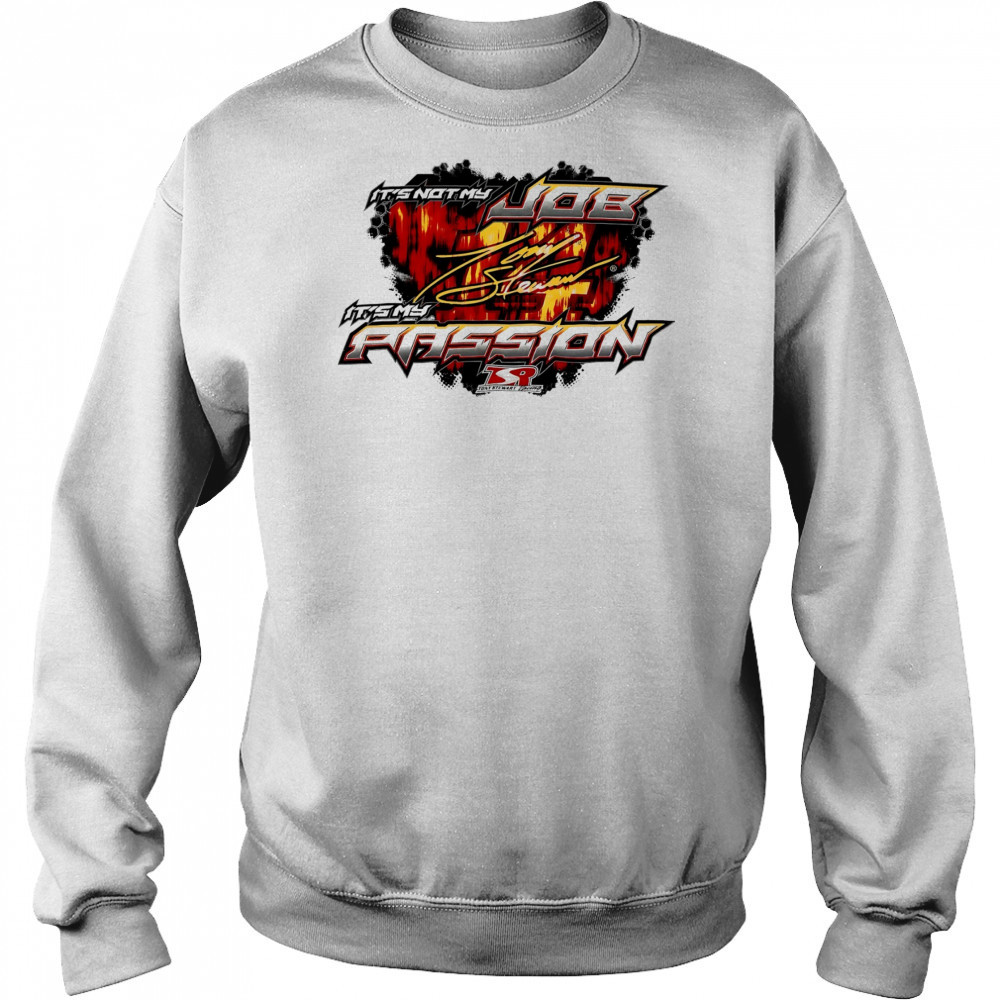 Tony Stewart it’s not my job it’s my Passion signature shirt Hoodie