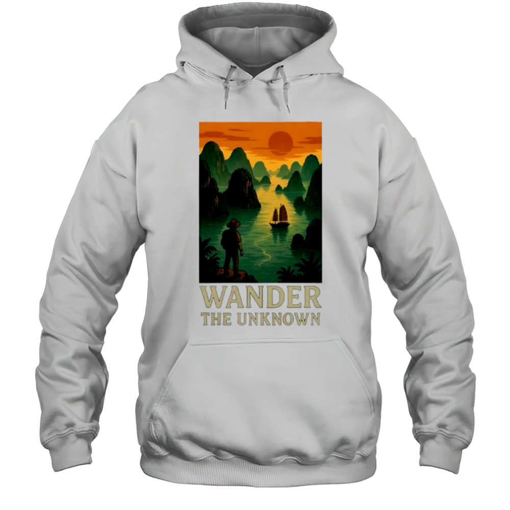 Wander the Unknown ocean ancient shirt Hoodie