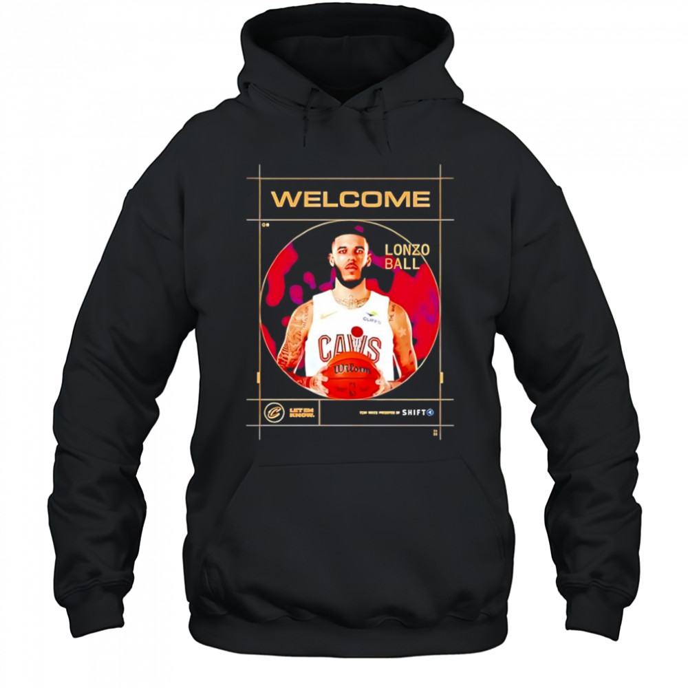 Welcome Lonzo Ball Cleveland Cavalier shirt Hoodie