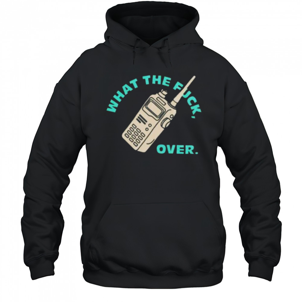 Wtf over shirt Hoodie