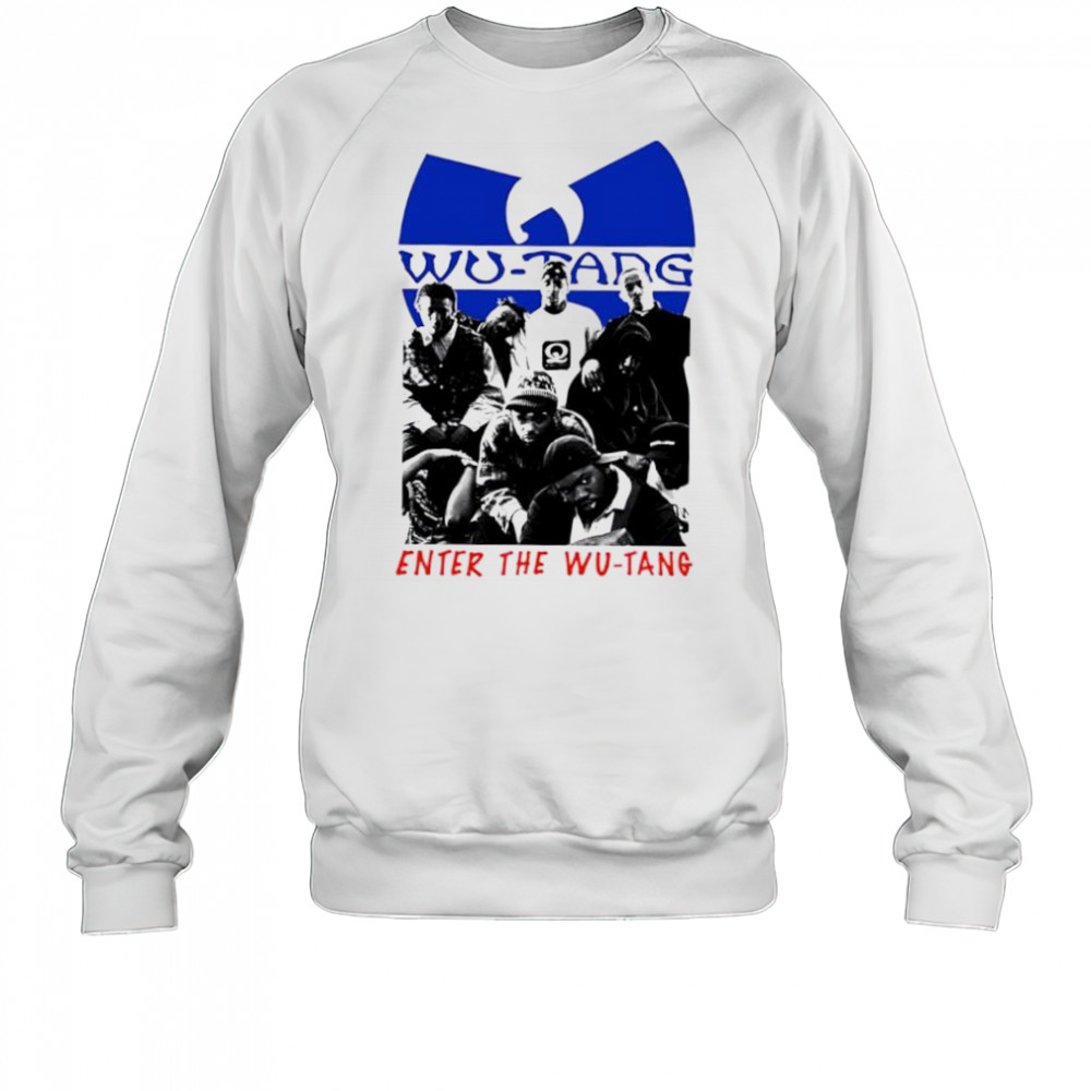 Wu Tang enter the Wu-Tang shirt Sweatshirt