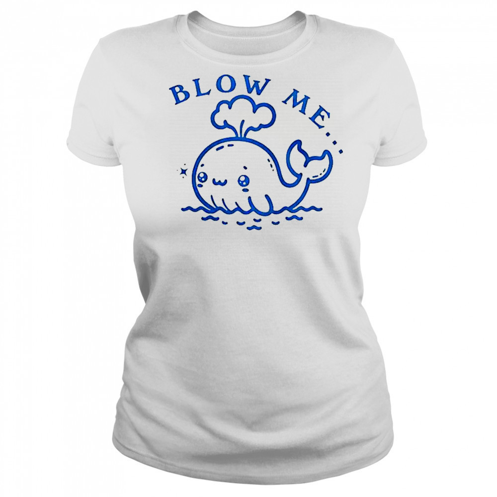 Blow Me Whale T-Shirt Women's T-shirt