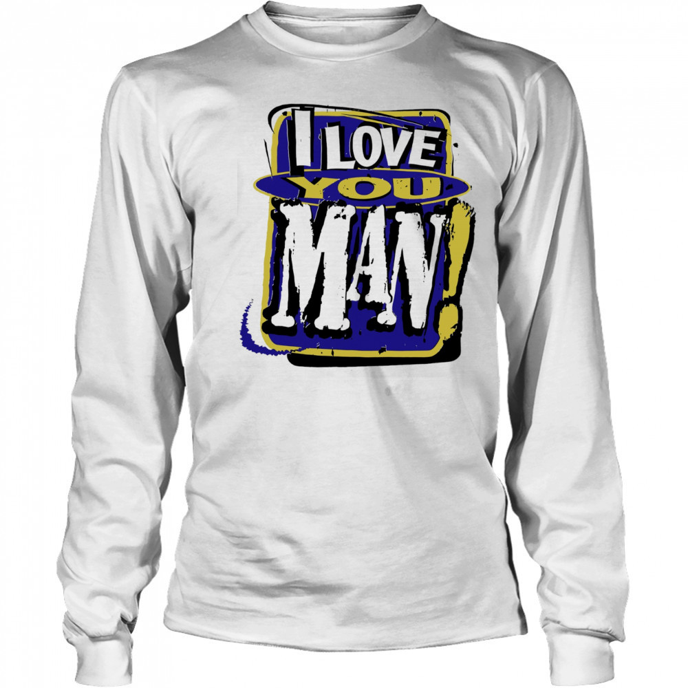 Bud Light Beer 1995 I love you man shirt Long Sleeved