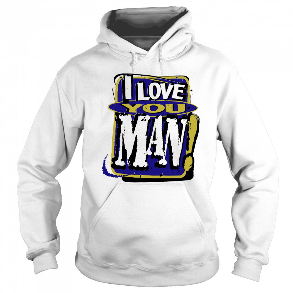 Bud Light Beer 1995 I love you man shirt Sweatshirt