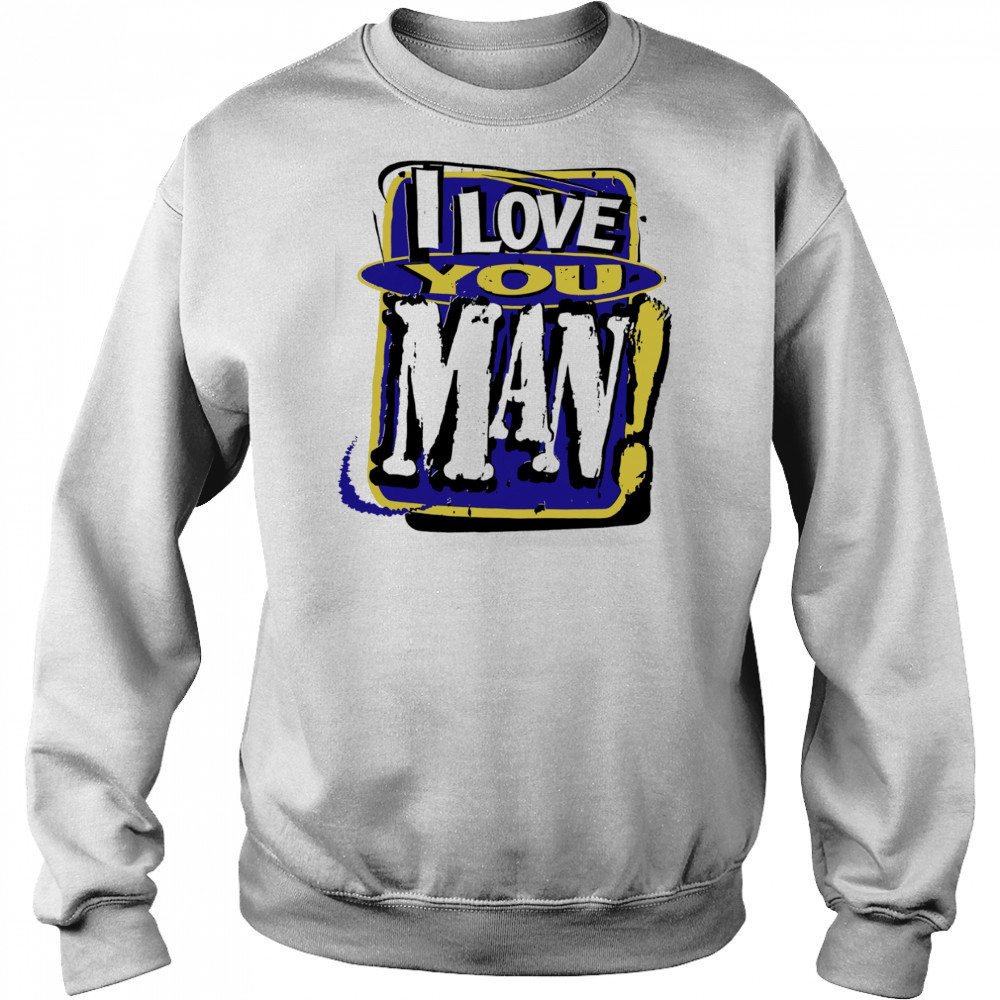 Bud Light Beer 1995 I love you man shirt Hoodie