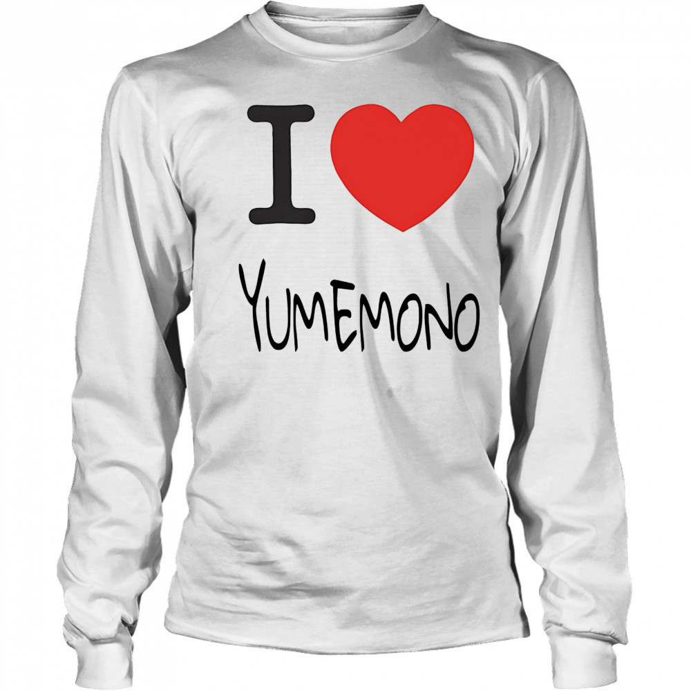 I love Yumemono shirt Long Sleeved