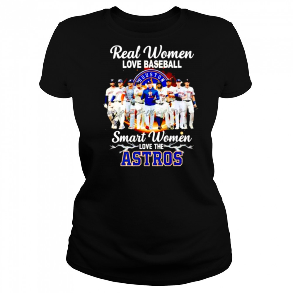 Real women love baseball smart women love the Houston Astros players signature shirt Women's T-shirt