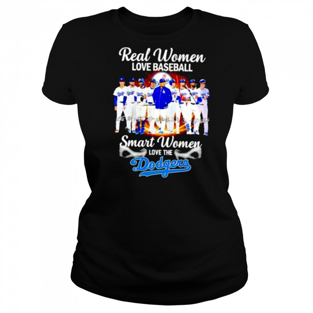 Real women love baseball smart women love the Los Angeles Dodgers players signature shirt Women's T-shirt