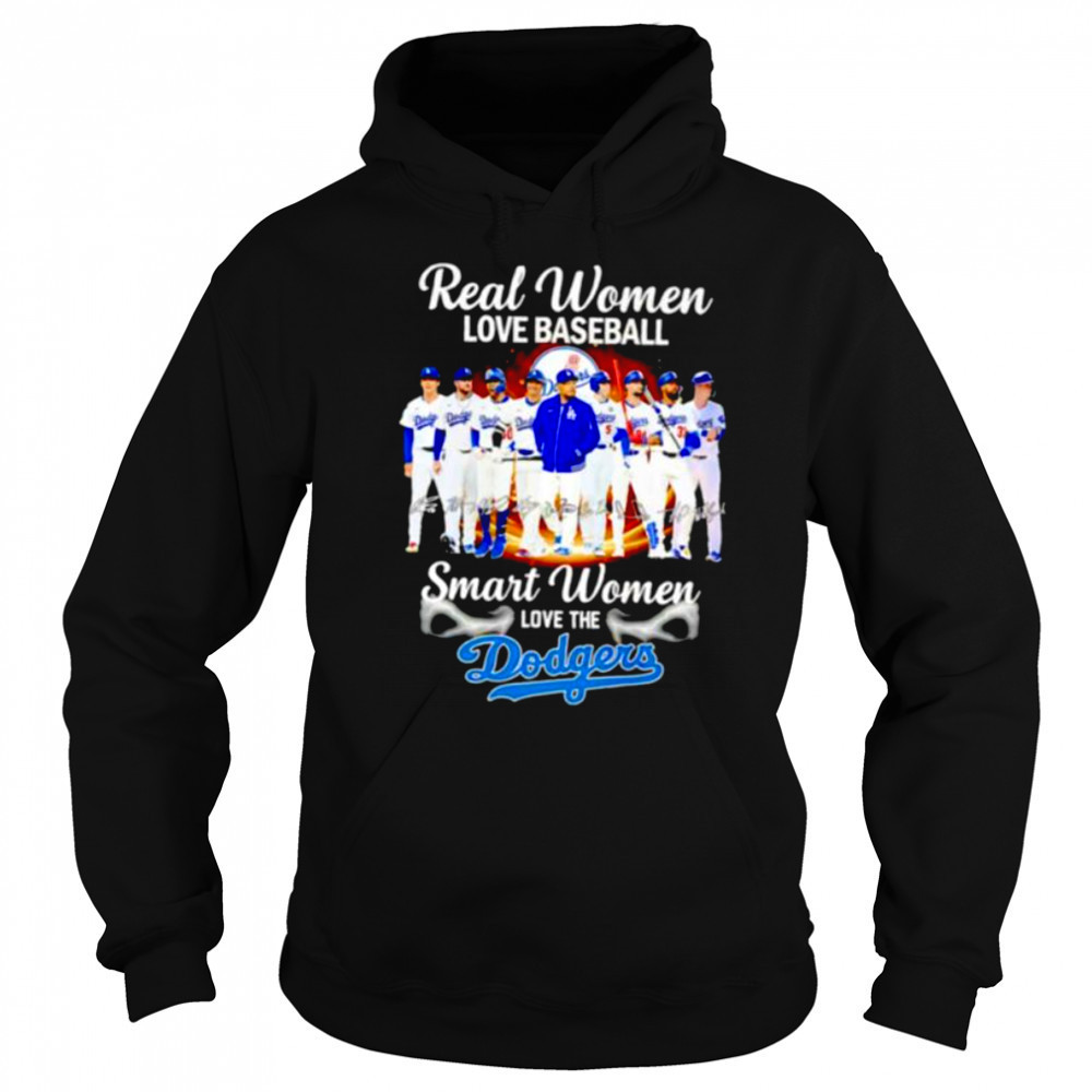 Real women love baseball smart women love the Los Angeles Dodgers players signature shirt Sweatshirt