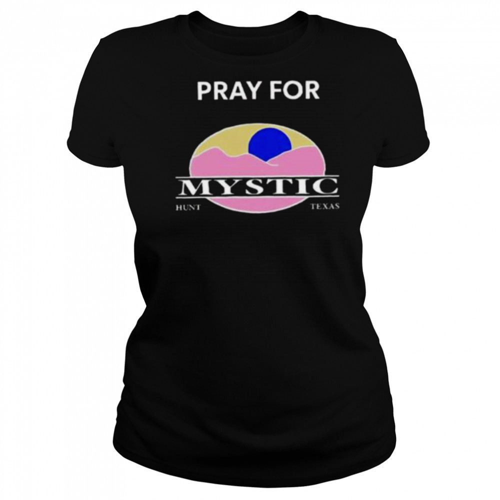 Texas Strong pray for mystic hunt Texas shirt Women's T-shirt