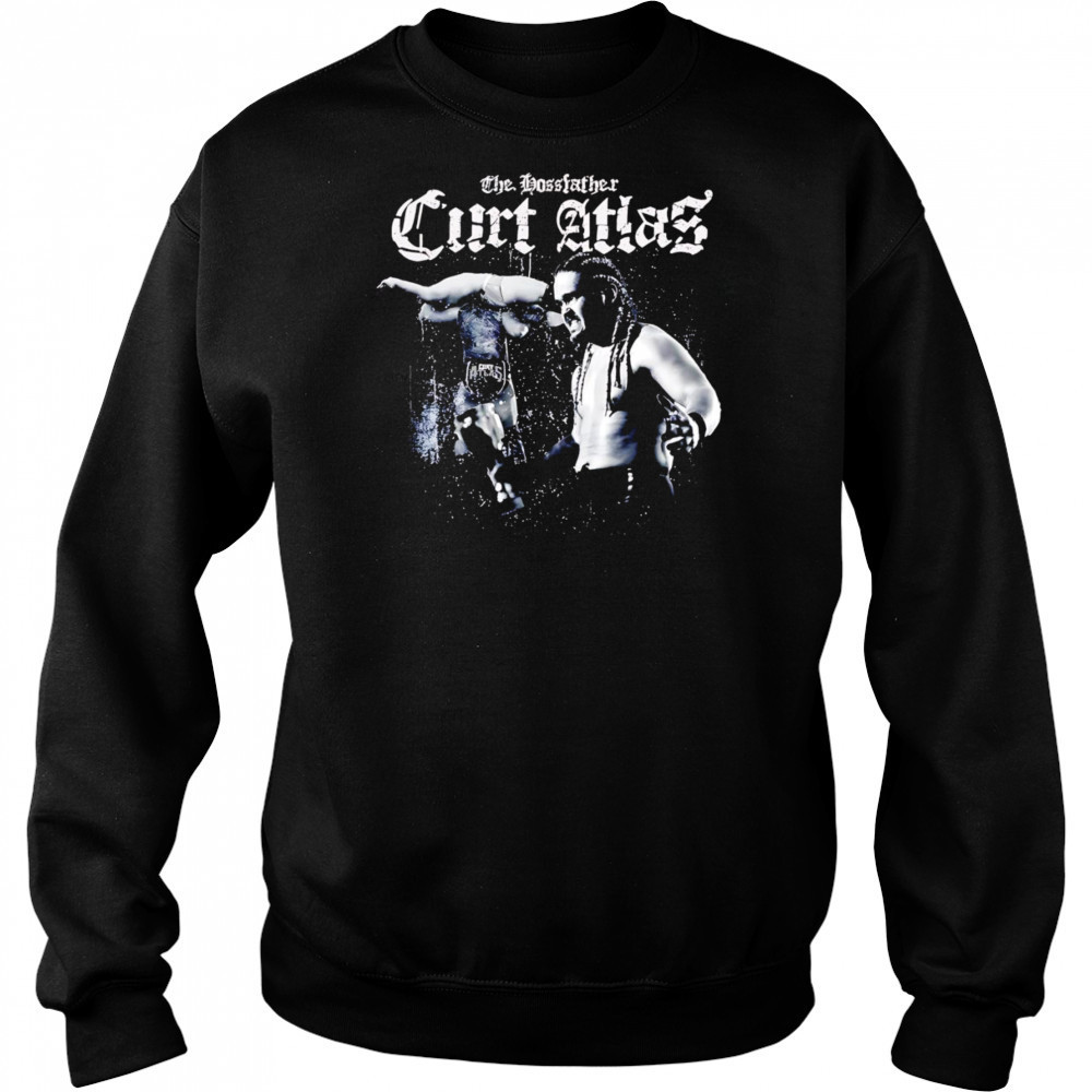 The Bossfather Curt Atlas shirt Hoodie