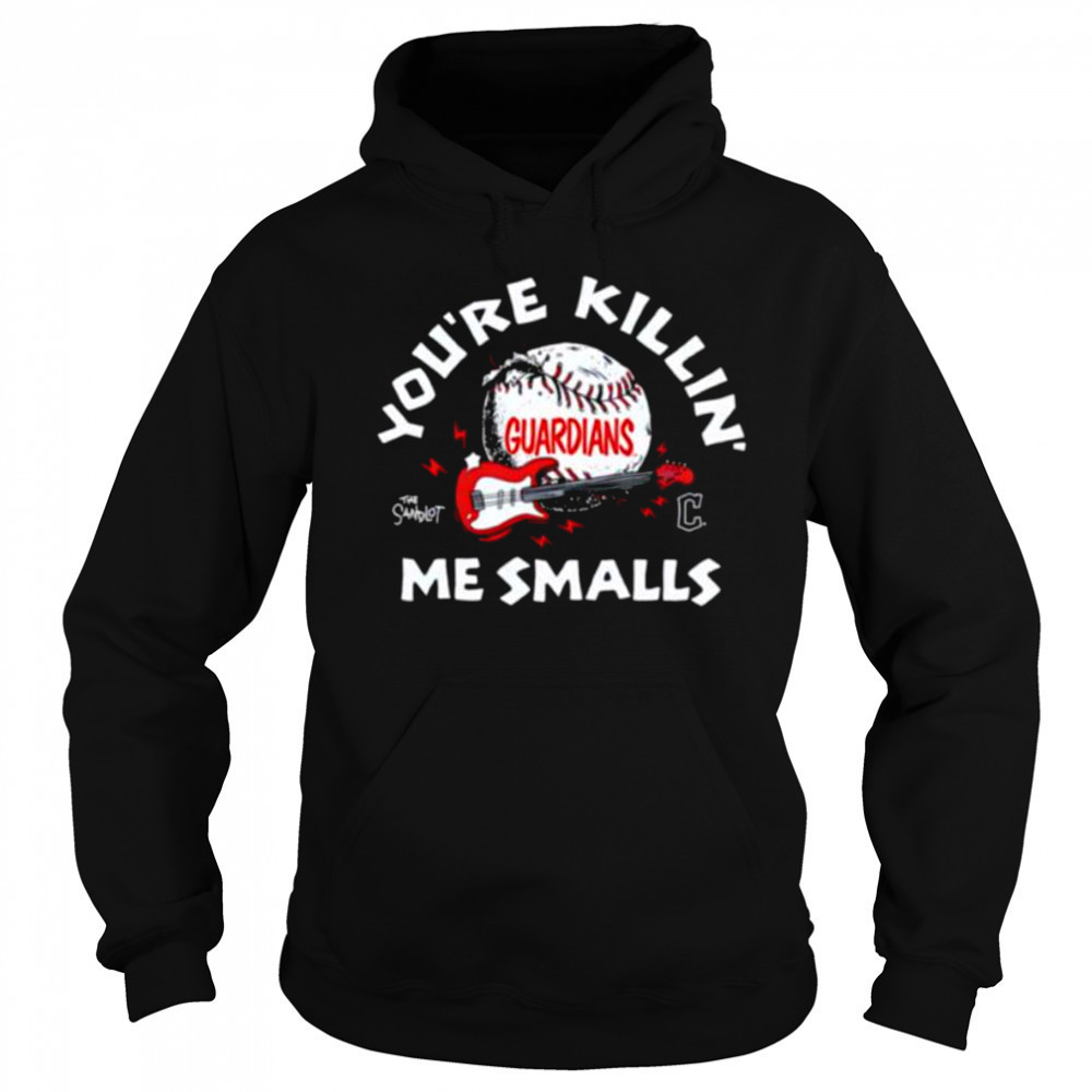 The Sandlot x Cleveland Guardians you’re killin’ me smalls baseball shirt Sweatshirt