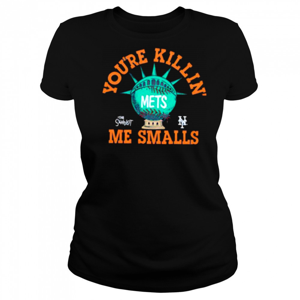 The Sandlot x New York Mets you’re killin’ me smalls baseball shirt Women's T-shirt